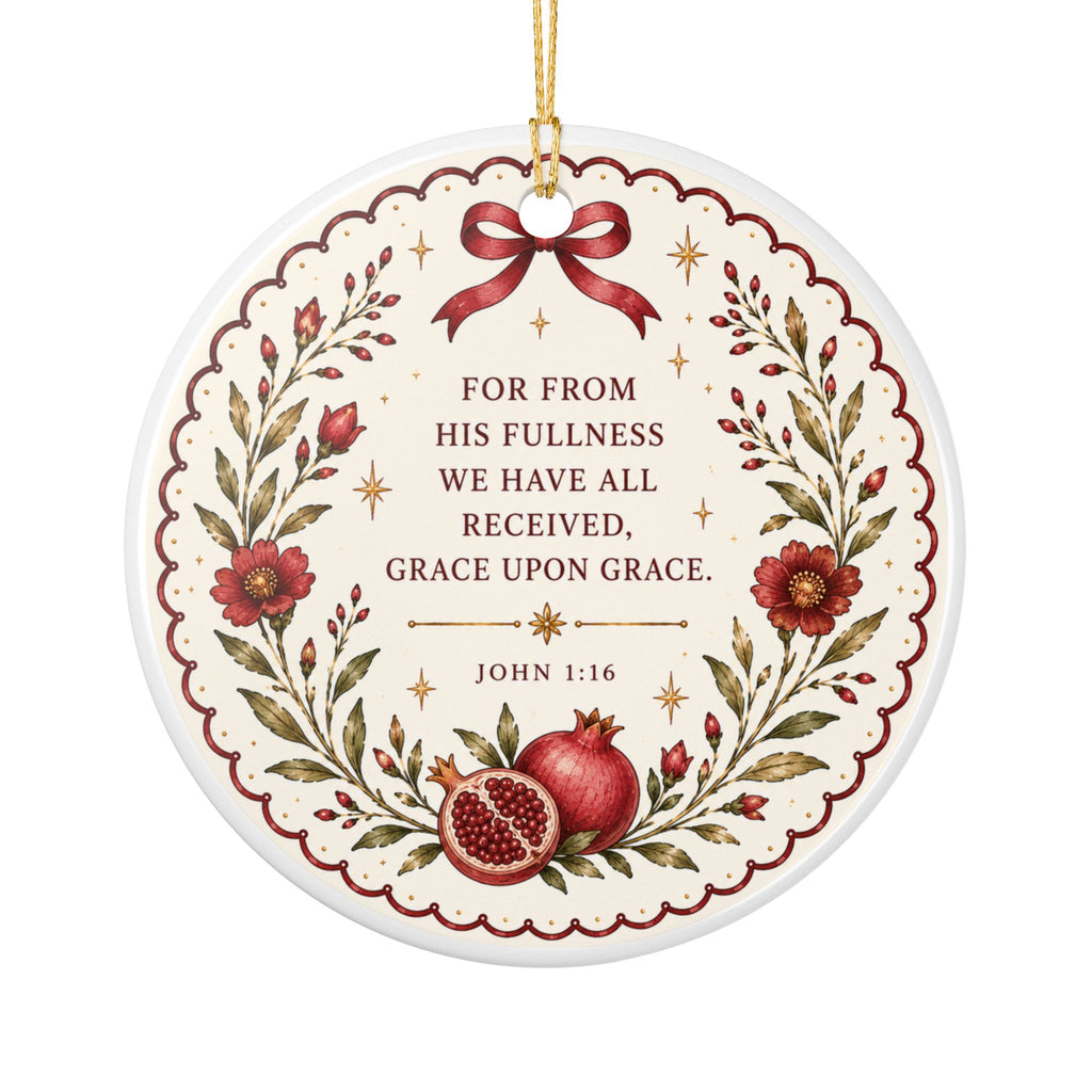 Grace Upon Grace Pomegranate Ornament — Christian Christmas Ornament, John 1:16
